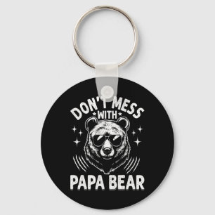 Funny Papa Bear Don&#; t Mess With Papa Bear Funny Keychain