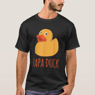Funny Papa Duck Rubber Ducky Family Matching Fathe T-Shirt