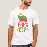 Funny Papa Elf Christmas T-Shirt<br><div class="desc">If you're looking for a top-quality, new-favourite T shirt, you've come to the right place! This tee is everything you could ask for – it’s cozy, lightweight and comfortable and so funny with it's colourful saying, Papa Elf. It also makes the perfect tee for dad, or granddad , during the...</div>