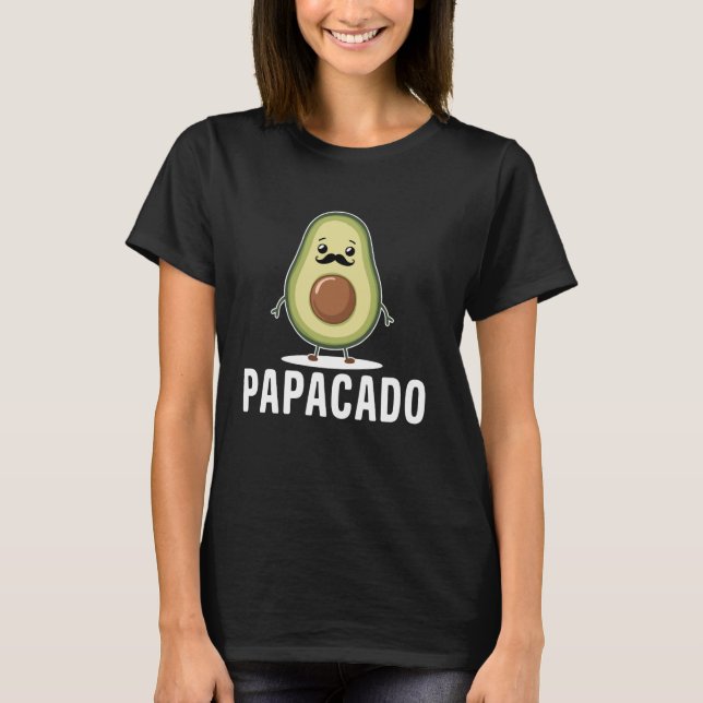 Funny Papacado Avocado Dad Vegan Guacamole Avocado T-Shirt (Front)