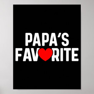 Funny Papas Favorite Son Daughter I'm Papa's Favor Poster