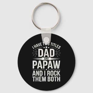 Funny Papaw Art For Grandpa Grandfather From Grand Keychain