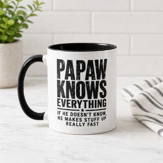 Funny Papaw Knows Everything Mug Grandpa Gift