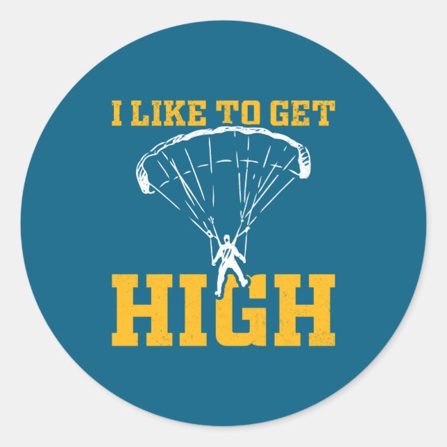 Funny Parachute Quote Skydiver  Classic Round Sticker (Front)