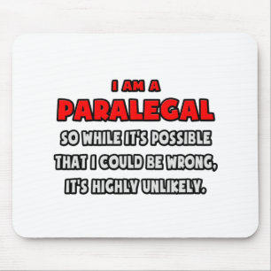 Funny Paralegal .. Highly Unlikely Mouse Pad