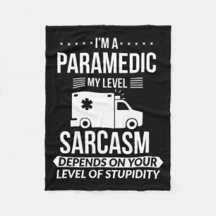 Funny Paramedic Emt Gift  Fleece Blanket