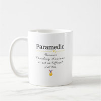 Funny Paramedic Job Title Coffee Mug