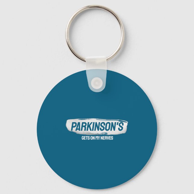 Funny Parkinsons Gets On My Nerves Awareness  Keychain (Front)
