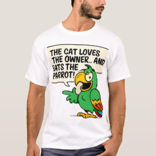 Funny Parrot Cartoon with Dark Humour T-Shirt
