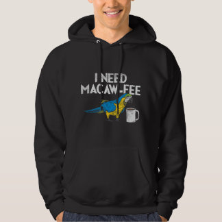 Funny Parrot Macaw And Coffee I Scarlet Macaw Owne Hoodie