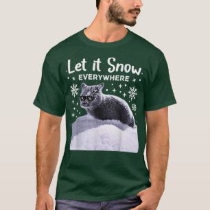 Funny Party Cat with Sunglasses  Let it Snow every T-Shirt
