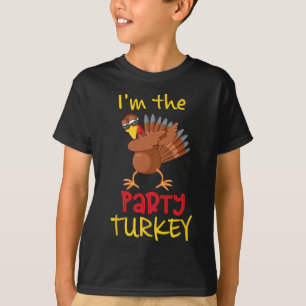 Funny Party Turkey Matching Family Group Thanksgiv T-Shirt