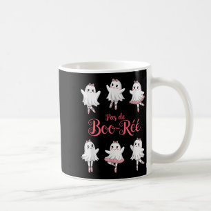 Funny Pas De Boo-rée Ghost Ballet Halloween Dance Coffee Mug