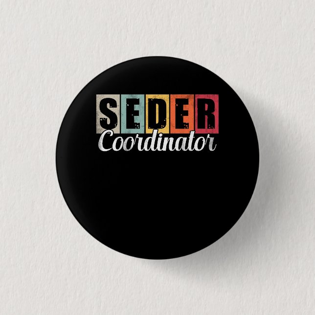 Funny Passover Seder Coordinator Jewish Passover L 1 Inch Round Button (Front)