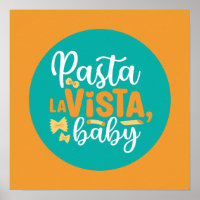 Funny Pasta La Vista Retro Kitchen Typography Art