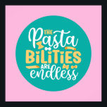 Funny Pasta Pun Pastel Kitchen Typography Art Poster<br><div class="desc">Colourful typography art with retro and vibrant colours. Funny puns and quotes about food,  cooking,  baking and dining. Perfect decoration for your kitchen,  diner,  café,  bakery shop or restaurant. Background colour (the circle and the square) is customizable via the Design Tool.</div>