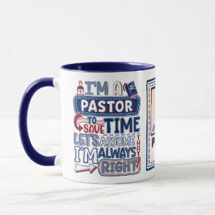 Funny Pastor Always Right Christian Humour  Mug