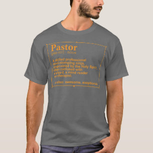 Funny Pastor Definition Gift Christian Preachers T-Shirt