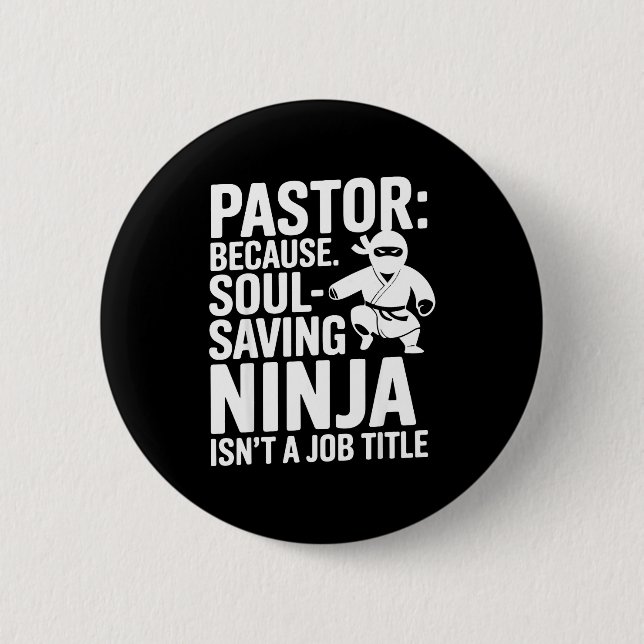 Funny Pastor Humor Christian Faith Leadership Joke 2 Inch Round Button (Front)