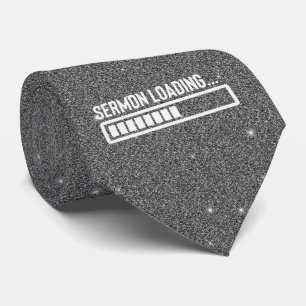 Funny Pastor Sermon Loading   Tie