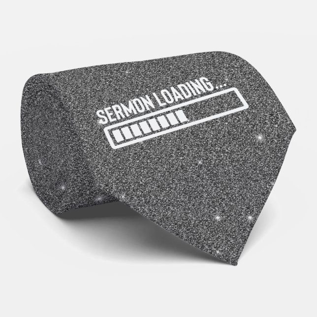 Funny Pastor Sermon Loading   Tie (Rolled)
