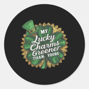 Funny Patricks Day My Lucky Charm Greener Than You Classic Round Sticker