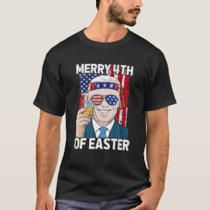 Funny Patriotic Biden Merry 4Th Of Easter Us Ameri T-Shirt