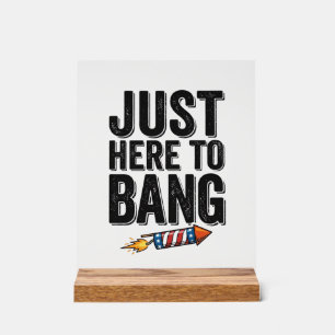 Funny Patriotic Firework Bang Vintage Shirt Design Acrylic Sign