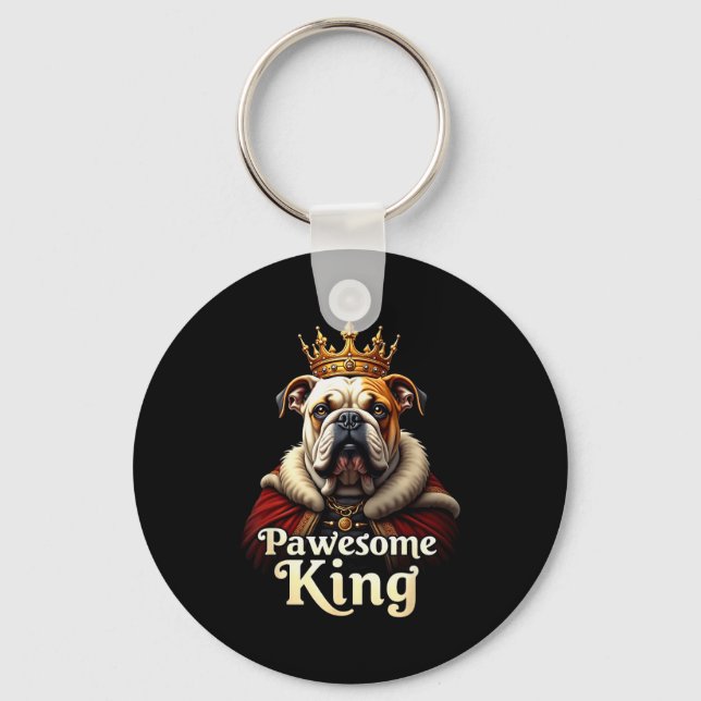 Funny Pawesome English Bulldog King Dog Art  Keychain (Front)