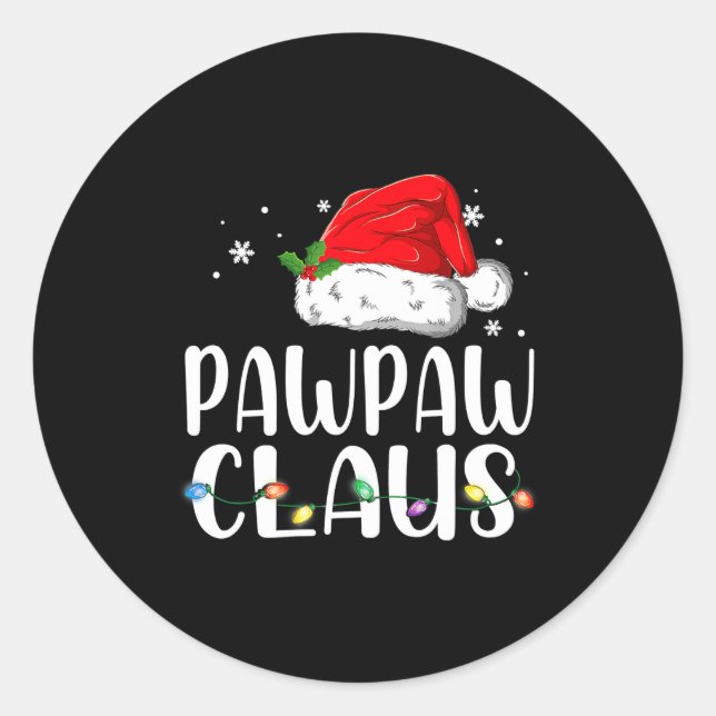 Funny Pawpaw Claus Christmas Pajamas Santa  Classic Round Sticker (Front)
