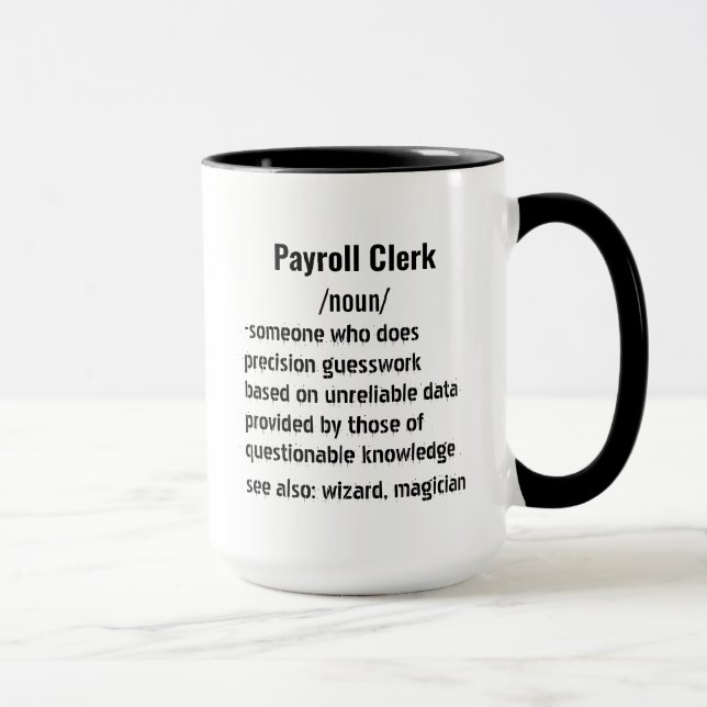 Funny Payroll Clerk Definition gifts for men women Mug (Right)