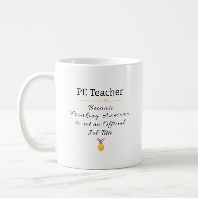 Funny PE Teacher Appreciation Coffee Mug (Left)