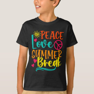 Funny Peace Love And Summer Break Vacay Vibes Beac T-Shirt