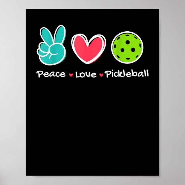 Funny Peace Love Pickleball Court Play Loves Pickl Poster (Front)