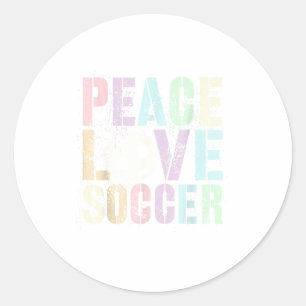 Funny Peace Love Soccer Women Goal Girl Like Club Classic Round Sticker