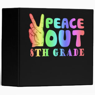 Funny Peace Out 8th Grade Binder