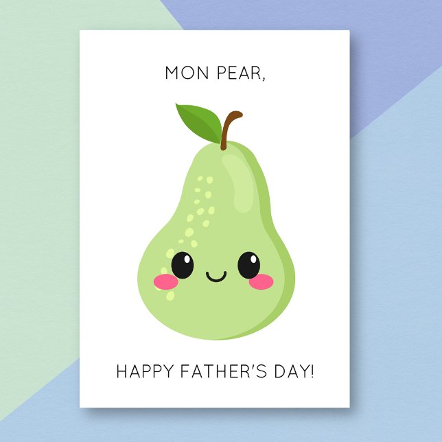 Funny Pear Fruit Pun Father's Day Card (Creator Uploaded)