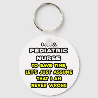 Funny Pediatric Nurse T-Shirts and Gifts Keychain