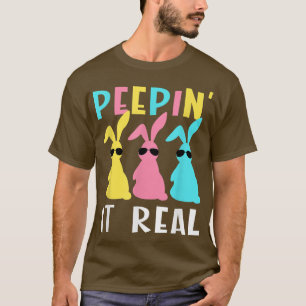 Funny Peepin it Real Cute Easter Bunny Lover Easte T-Shirt