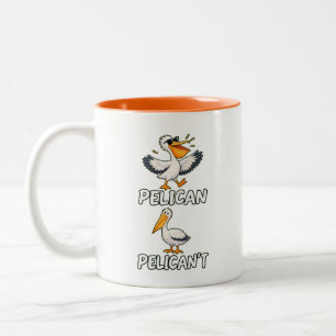 Funny Pelican Bird Lover Motivational College Art Two-Tone Coffee Mug