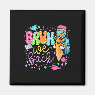 Funny Pencil Bruh We Back Teachers Back To School  Magnet