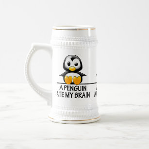 Funny Penguin Ate My Brain Graphic Beer Stein