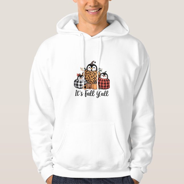 Funny Penguin It’s Fall Y’all Thanksgiving Lover Hoodie (Front)