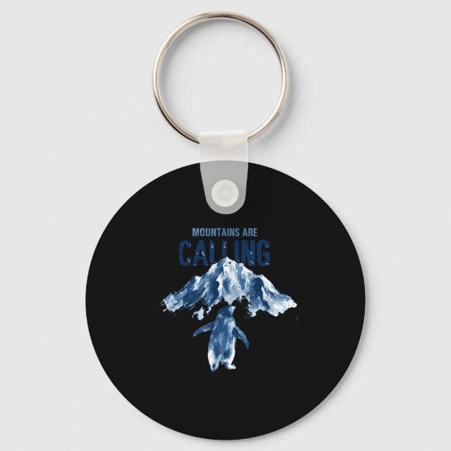Funny penguin meme the mountains are calling  keychain (Front)