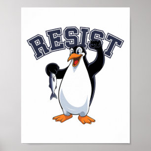 Funny Penguin Protest Tee Resist Penguin Holding F Poster