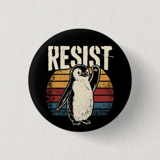 Funny Penguin Resist Cool Penguins Resist 1 Inch Round Button