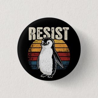 Funny Penguin Resist Cool Penguins Resist 1 Inch Round Button