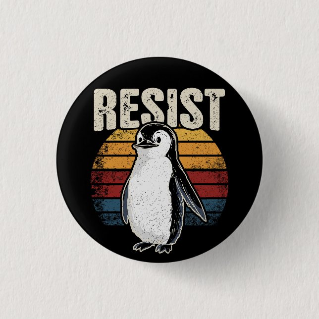 Funny Penguin Resist Cool Penguins Resist 1 Inch Round Button (Front)