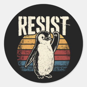 Funny Penguin Resist Cool Penguins Resist Classic Round Sticker