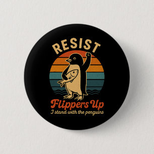 Funny Penguin Resist Penguins Protest Against Tari 2 Inch Round Button